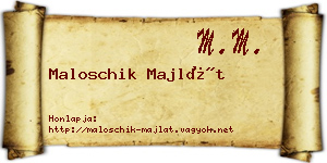 Maloschik Majlát névjegykártya